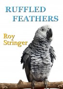 Ruffled Feathers by Roy Stringer