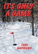 It's Only a Game by Tom Hayward