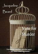 Vote For Murder by Jacqueline Beard