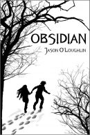 Obsidian by Jason O’Loughlin