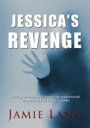 Jessica's Revenge by Jamie Lang