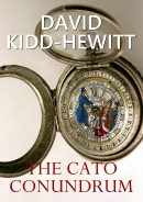 The Cato Conundrum by David Kidd-Hewitt