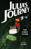 Julia’s Journey: ‘The Early Years’ by Joy Dey